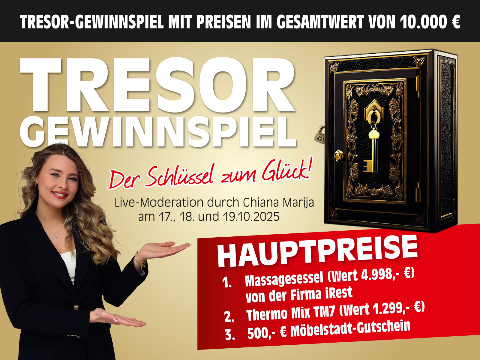 Tresor-Gewinnspiel mit Preisen im Gesamtwert von 10.000€. Mit Live-Moderation durch Chiana Marija vom 17. bis 19. Oktober 2025